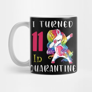 I Turned 11 in quarantine Cute Unicorn Dabbing Mug